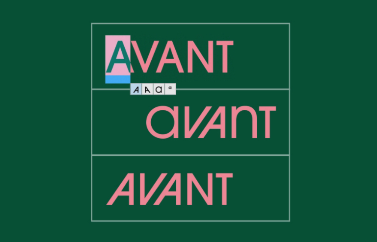 The word ‘avant’ in 3 variations of the Avant Garde font. The first “a” is highlighted to show four available characters.